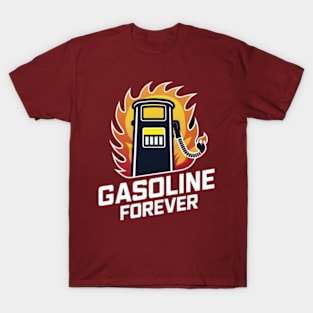 Gasoline Forever T-Shirt